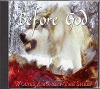 Before God - Wolves Amongst The Sheep - Click Image to Close